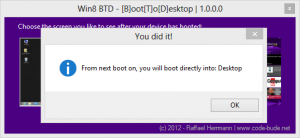 Win8 BTD - [B]oot[T]o[D]esktop  1.0.0.0 Screenshot 2