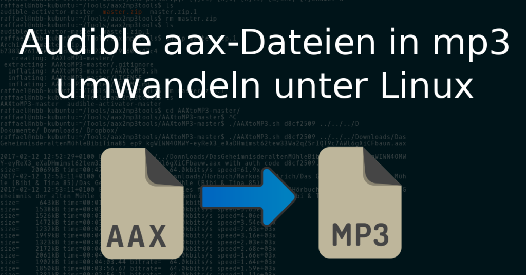 Audible aaxDateien in mp3 umwandeln unter Linux