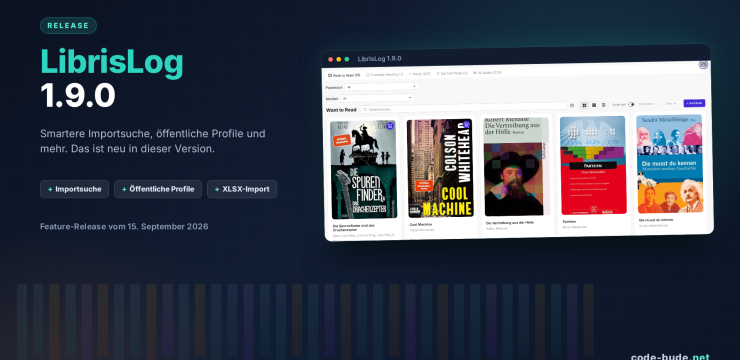 LibrisLog 1.9.0: Smartere Importsuche, öffentliche Profile und mehr